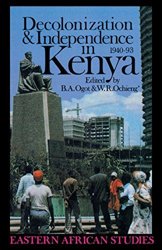Decolonization & Independence In Kenya: 1940-93 (Eastern African Studies)