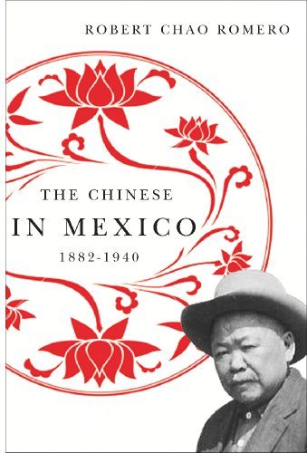 The Chinese in Mexico, 1882-1940