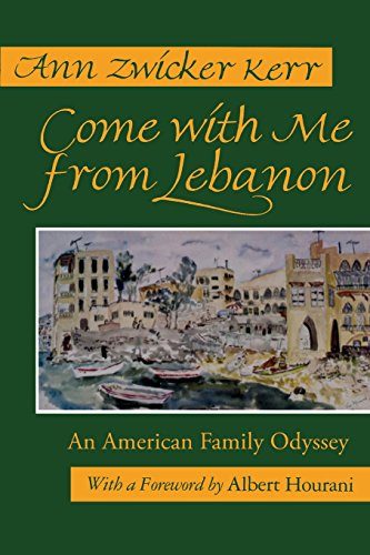 Come With Me From Lebanon: An American Family Odyssey (Contemporary Issues in the Middle East)