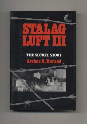 Stalag Luft III: The Secret Story