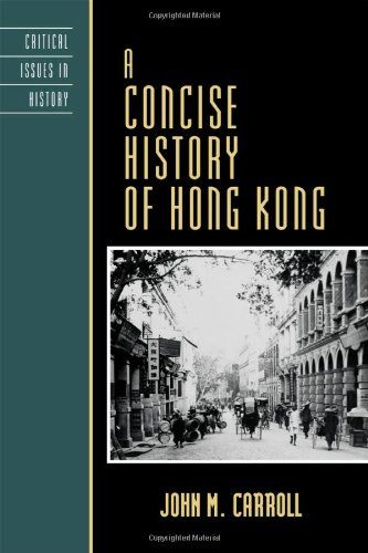 A Concise History of Hong Kong (Critical Issues in World and International History)