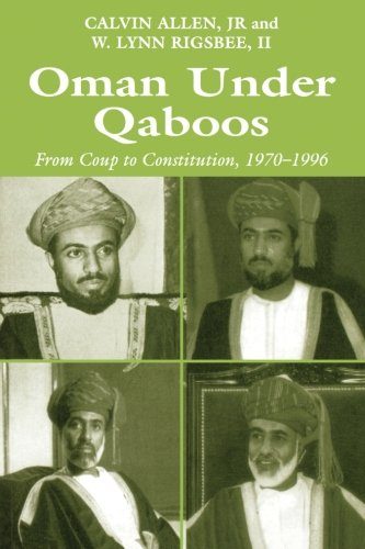Oman Under Qaboos: From Coup to Constitution, 1970-1996