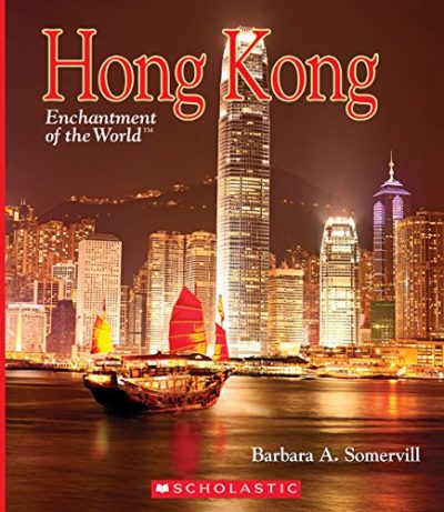 Hong Kong (Enchantment of the World. Second Series)