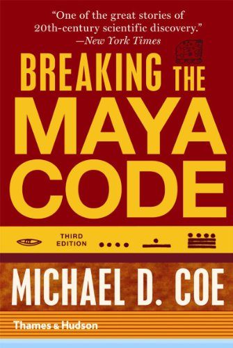 Breaking the Maya Code (Third Edition)