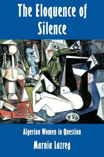 The Eloquence of Silence: Algerian Women in Question