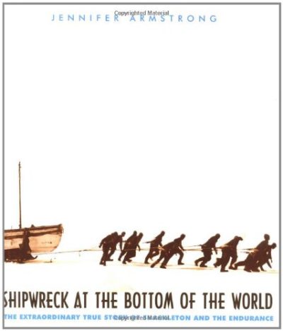 Shipwreck at the Bottom of the World: The Extraordinary True Story of Shackleton and the Endurance