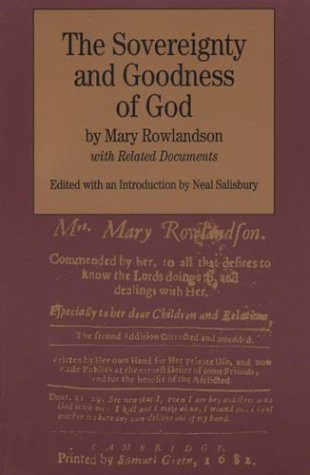 The Sovereignty and Goodness of God: with Related Documents (Bedford Cultural Editions Series)