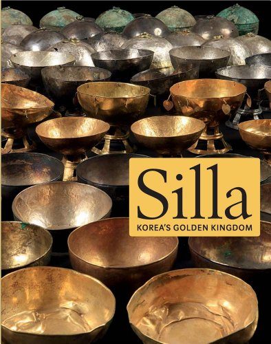 Silla: Korea's Golden Kingdom (Metropolitan Museum of Art)