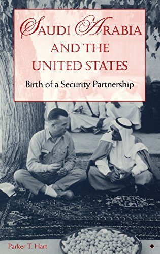 Saudi Arabia and the United States: Birth of a Security Partnership (Adst-Dacor Diplomats and Diplomacy Series)