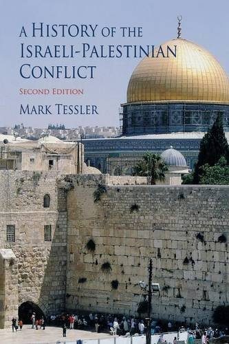 A History of the Israeli-Palestinian Conflict (Indiana Series in Arab and Islamic Studies)