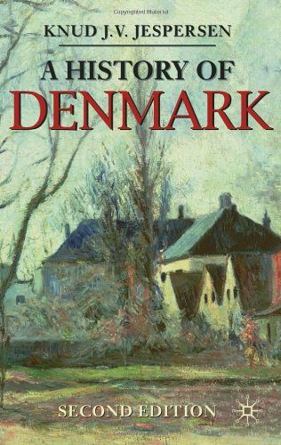 A History of Denmark (Palgrave Essential Histories Series)