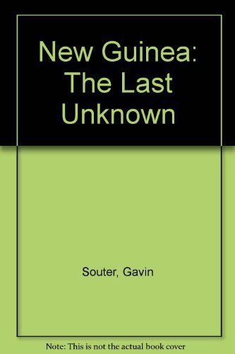 New Guinea: The Last Unknown