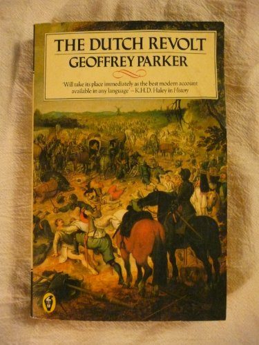 The Dutch Revolt: Revised Edition (Peregrines)