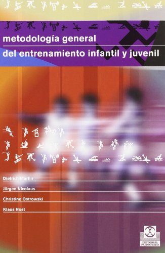 MetodologÃ­a General Del Entrenamiento Infantil Y Juvenil (Spanish Edition)