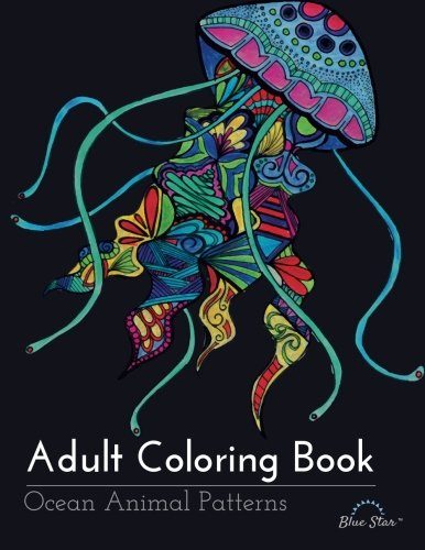Adult Coloring Book: Ocean Animal Patterns