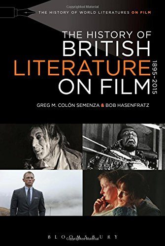 The History of British Literature on Film, 1895-2015 (The History of World Literature on Film 1895-2015)
