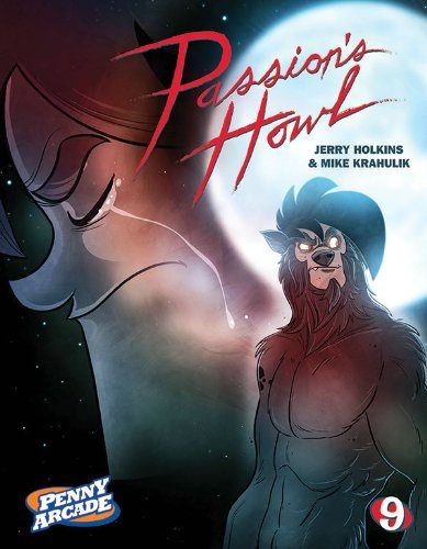 Penny Arcade Volume 9: Passion's Howl