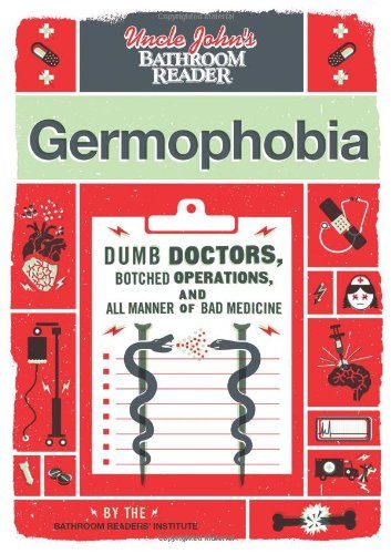 Uncle John's Bathroom Reader Germophobia