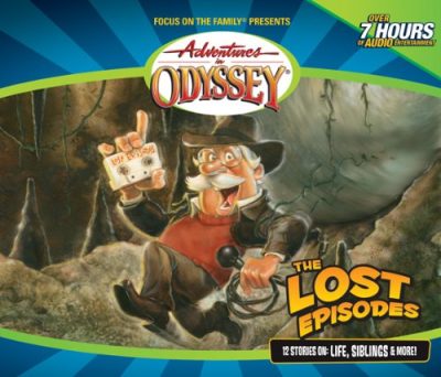 The Lost Episodes (Adventures in Odyssey)