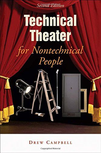 Technical Theater for Nontechnical People, 2nd Edition