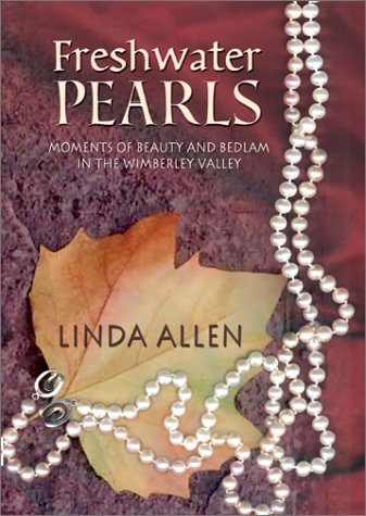 Freshwater Pearls: Views of Life from Wimberley, Texas