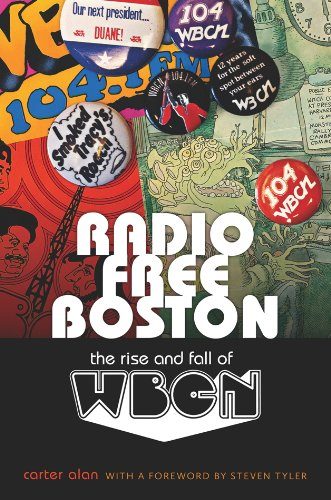 Radio Free Boston: The Rise and Fall of WBCN