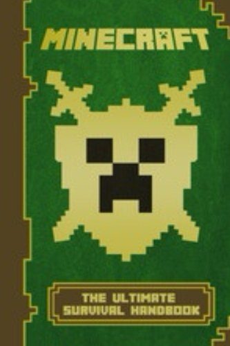 Minecraft: The Ultimate Survival Handbook: (Minecraft Comics, Minecraft Books) (The Unofficial Minecraft Secrets Series) (Volume 1)