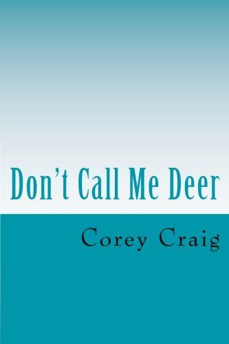 Don't Call Me Deer