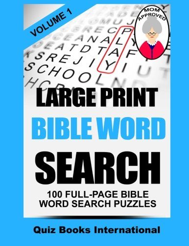 Large Print Bible Word Search Volume 1: 100 Bible Related Word Search Puzzles