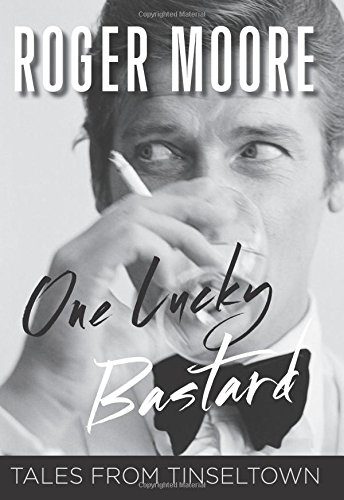 One Lucky Bastard: Tales from Tinseltown