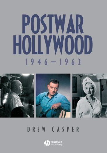 Postwar Hollywood: 1946-1962