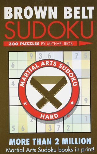 Brown Belt SudokuÂ® (Martial Arts Puzzles Series)