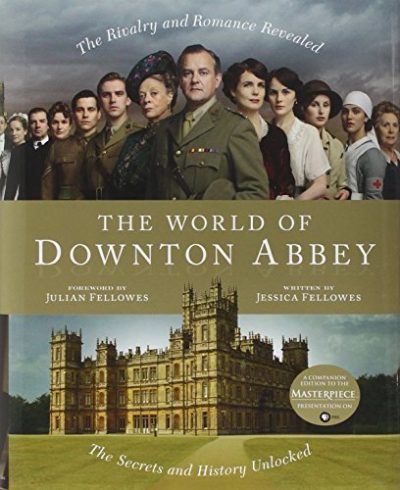 The World of Downton Abbey
