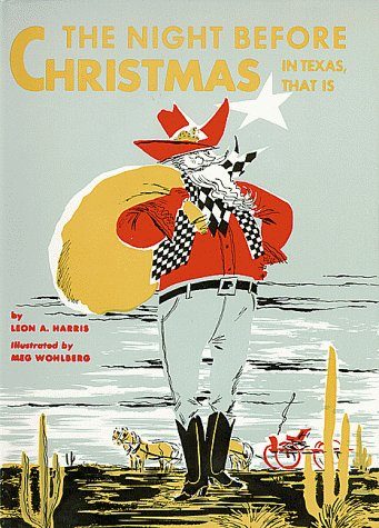 Night Before ChristmasIn Texas, That Is, The (The Night Before Christmas Series)