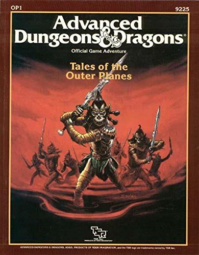 Tales of the Outer Planes (Advanced Dungeons & Dragons, Module OP1)