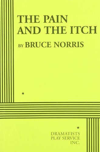 The Pain and the Itch - Acting Edition