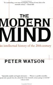 The Modern Mind: An Intellectual History of the 20th Century