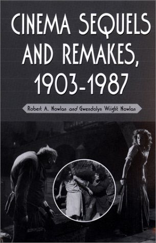 Cinema Sequels and Remakes, 1903-1987