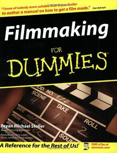 Filmmaking For Dummies