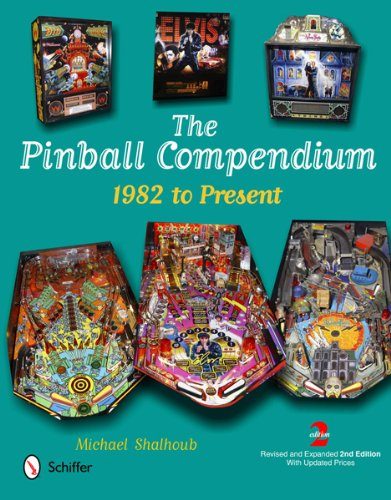The Pinball Compendium: 1982 to Present