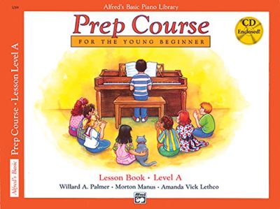 Alfred's Basic Piano Prep Course Lesson Book Level A (Alfred's Basic Piano Library)