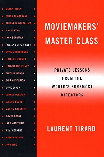 Moviemakers' Master Class: Private Lessons from the World's Foremost Directors