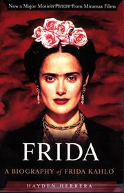 Frida: A Biography of Frida Kahlo