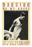 Dancing on My Grave: An Autobiography