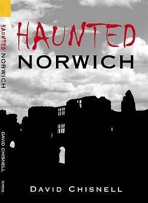 Haunted Norwich (Images of England Series)