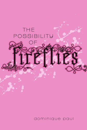 The Possibility of Fireflies