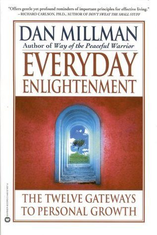 Everyday Enlightenment: The Twelve Gateways to Personal Growth