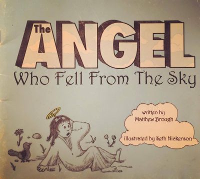 The Angel Who Fell From the Sky