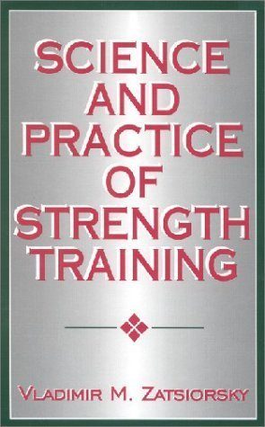 Science and Practice of Strength Training
