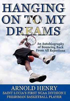 Hanging On To My Dreams: Bouncing Back From All Rejections